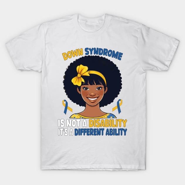 Down Syndrome Awareness Black American Afro Hair Trisomy 21 T-Shirt by JUST PINK